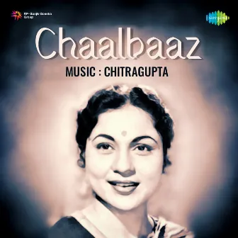 Chaalbaaz (Original Motion Picture Soundtrack) by Anjum Jaipuri