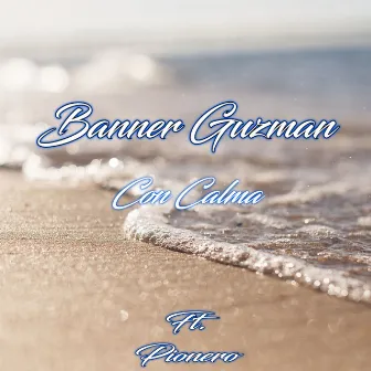 Con Calma by Banner Guzmán