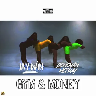 Gym and Money by Donovan McCray