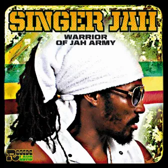 Warrior of Jah Army by Singer Jah