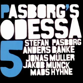 Pasborg's Odessa 5 by Stefan Pasborg