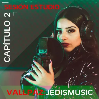 Sesión Estudio Capítulo 2 by Jedismusic