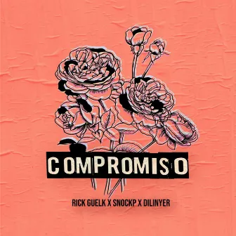 Compromiso by Rich Guelk