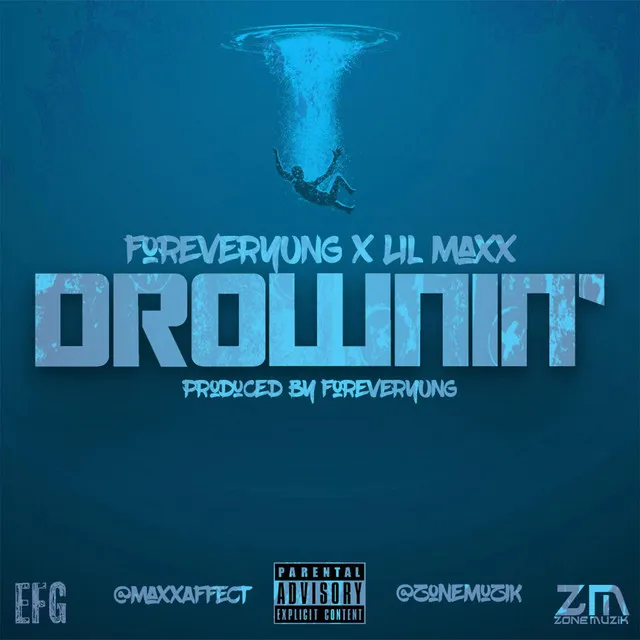 Drownin' (feat. Lil Maxx)