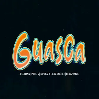 Guasca by La Cubana