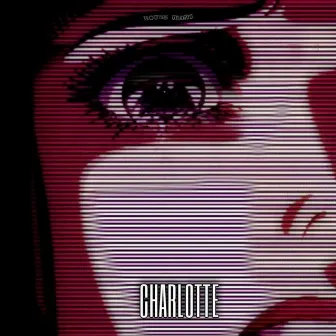 Charlotte by House Uranus