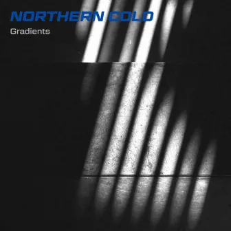 Gradients by Northern Cold