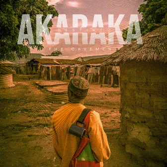 Akaraka by The Cavemen.