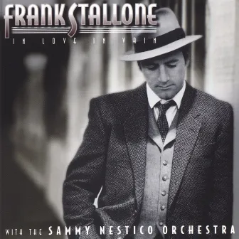 In Love In Vain by Frank Stallone