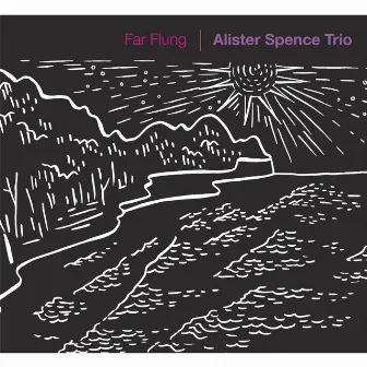 Far Flung by Alister Spence Trio