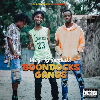 Genge La Bundoski by Boondocks Gang