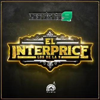 El Interprice by Los De La 9