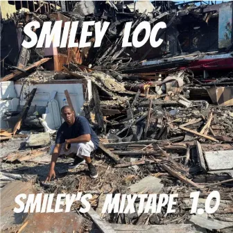 Smiley's Mixtape 1.0 by Smiley Loc