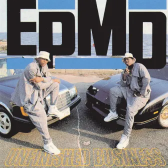 Unfinished Business by EPMD