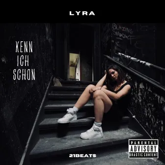 Kenn ich schon by Lyra