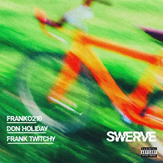 SWERVE by Franko210