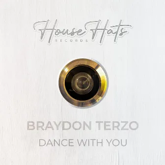 Dance With You by Braydon Terzo