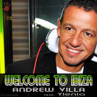 Welcome to Ibiza by Andrew Villa