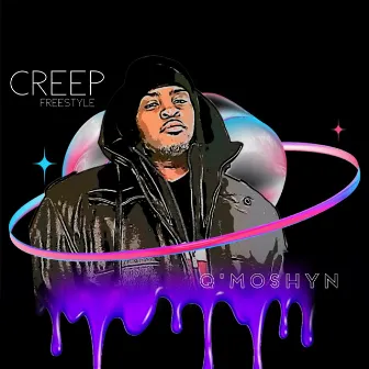 Creep Freestyle by Q'moshyn