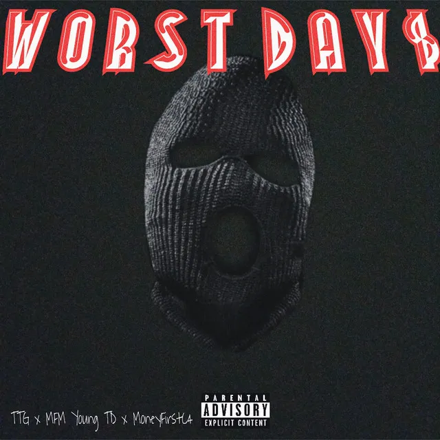 Worst Days