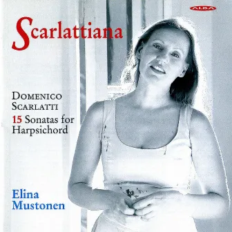 Scarlatti: 15 Sonatas for Harpsichord by Elina Mustonen