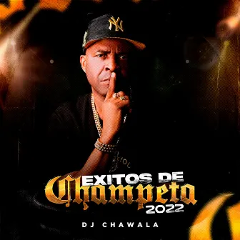 Exitos De Champeta 2022 by Dj Chawala