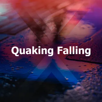 Quaking Falling by Rain Sounds ACE