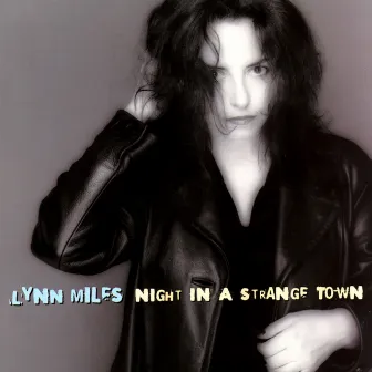 Night In A Strange Town by Lynn Miles