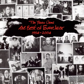 Ten Years Gone: The Best Of Everclear 1994-2004 by Everclear