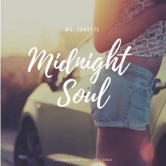 Midnight Soul by Ms. Janette