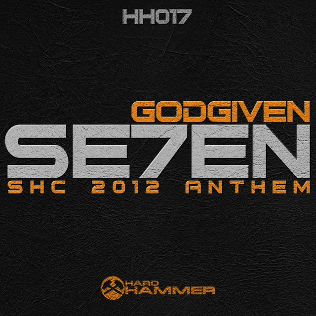 Se7en (SHC Anthem) - Anti Mix