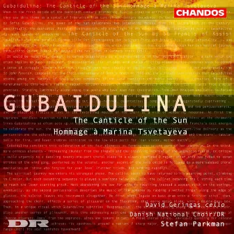 Gubaidulina: The Canticle of the Sun & Homage à Marina Tsvetayeva by Marianne Lund