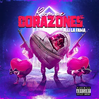 Rompe Corazones by JJ La Fama