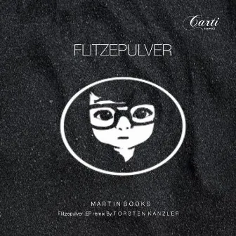 Flitzepulver by Martin Books