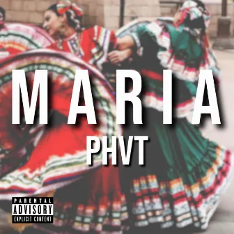 MARIA by PHVT