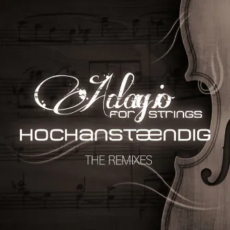 Adagio for Strings (Sean Finn Remixes) by Hochanstaendig