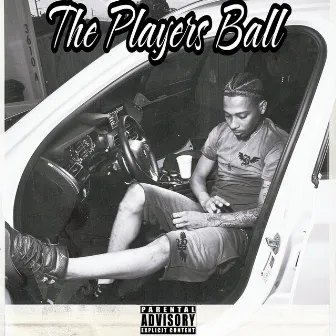 The Players Ball by Fetti Juju