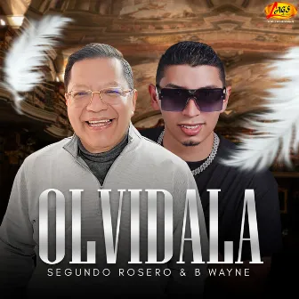 Olvidala by B Wayne