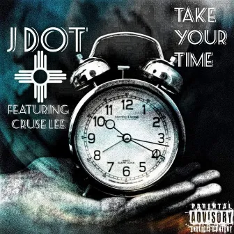 Take Your Time by JDot