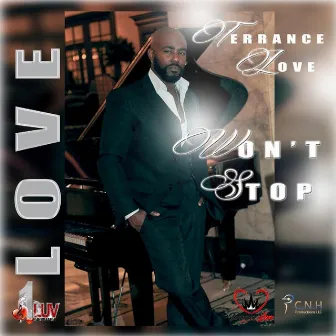 Won't Stop by Terrance Love