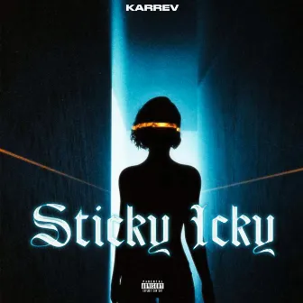 Sticky Icky by KarreV