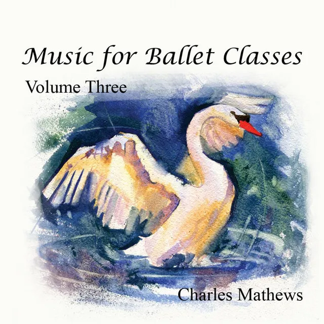 Music for Ballet Class - Volume 3