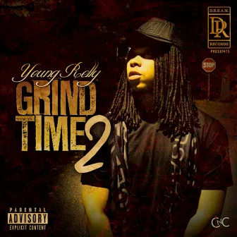 Grind Time 2 by Young Relly