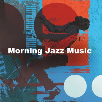 Morning Jazz Music by Unknown Artist