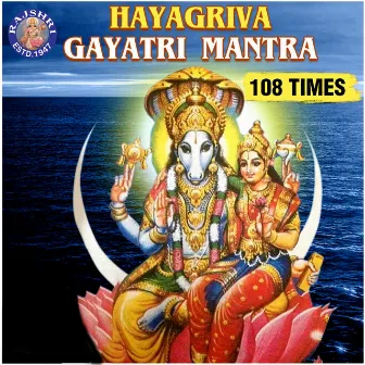 Hayagriva Gayatri Mantra 108 Times by Tushar Pargaonkar