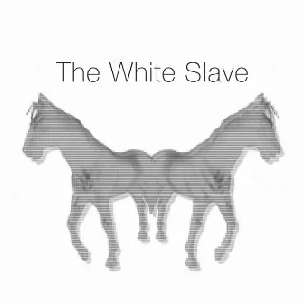 The White Slave by Anna Frank