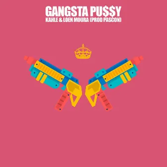 GANGSTA PU$$Y by Loen Moura