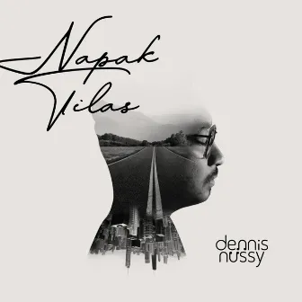 Napak Tilas by Dennis Nussy