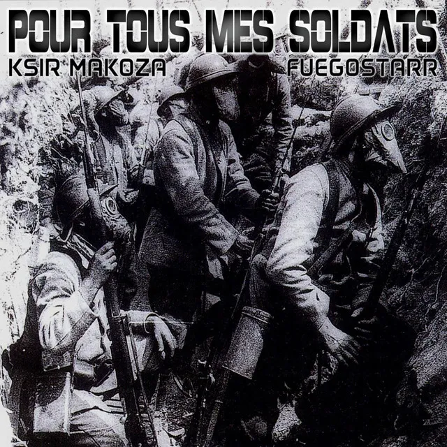 Pour tous mes soldats