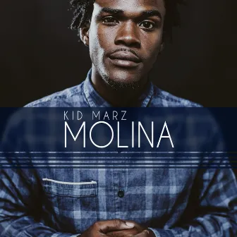 Molina by Kid Marz